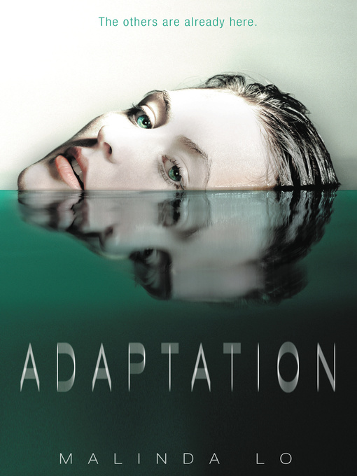 Title details for Adaptation by Malinda Lo - Available
